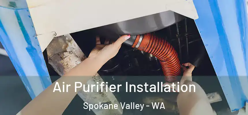 Air Purifier Installation Spokane Valley - WA